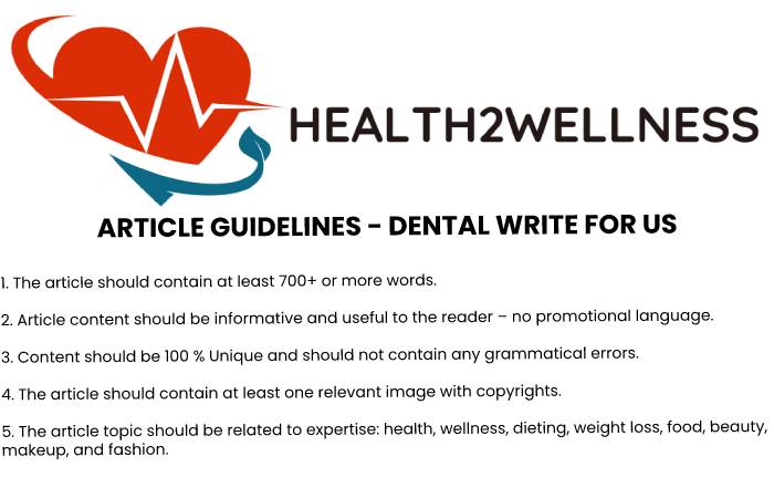 Article Guidelines - Dental Write For Us